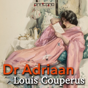 Dr Adriaan (ljudbok) av Louis Couperus