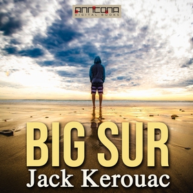 Big Sur (ljudbok) av Jack Kerouac