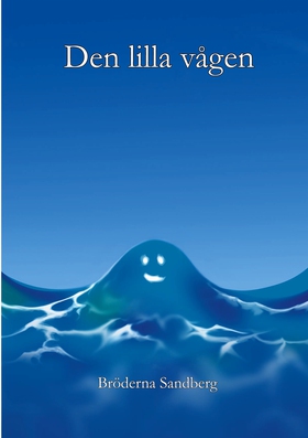 Den lilla vågen (e-bok) av Bröderna Sandberg Sa