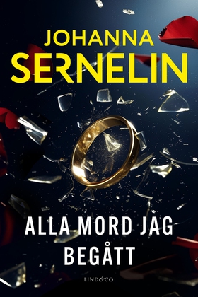 Alla mord jag begått (e-bok) av Johanna Serneli