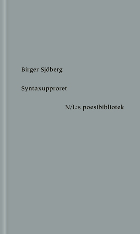 Syntaxupproret (e-bok) av Birger Sjöberg