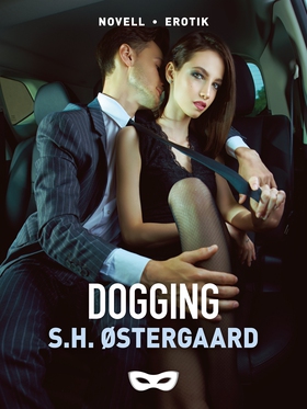 Dogging (e-bok) av SH Østergaard