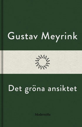 Det gröna ansiktet (e-bok) av Gustav Meyrink