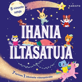 Ihania iltasatuja (ljudbok) av Useita tekijöitä