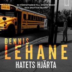 Hatets hjärta (ljudbok) av Dennis Lehane