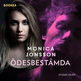 Ödesbestämda (ljudbok) av Monica Jonsson