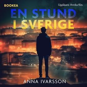 En stund i Sverige (ljudbok) av Anna Ivarsson