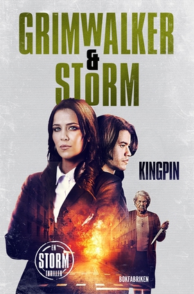 Kingpin (e-bok) av Leffe Grimwalker, Alex Storm