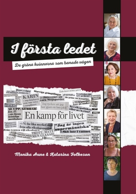 I första ledet - de gröna kvinnorna som banade 