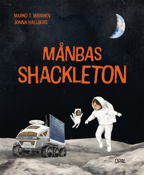 Månbas Shackleton (e-bok) av Marco Wramén