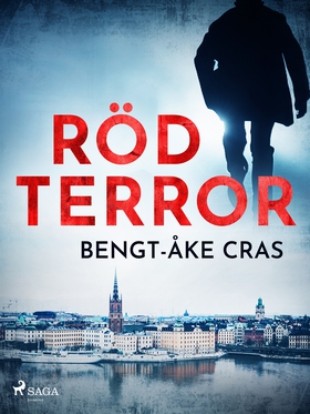 Röd terror (e-bok) av Bengt-Åke Cras
