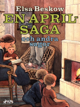 En aprilsaga och andra sagor (e-bok) av Elsa Be