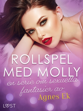 Rollspel med Molly, en serie om seuella fantasi