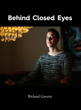 Behind Closed Eyes (e-bok) av Richard Gavette