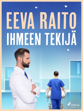 Ihmeen tekijä (e-bok) av Eeva Raito