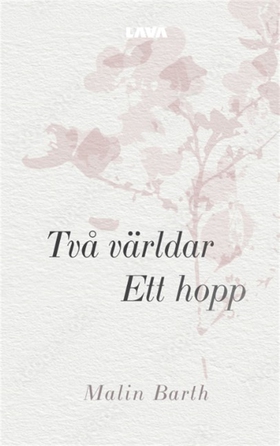 Två världar - ett hopp (e-bok) av Malin Barth