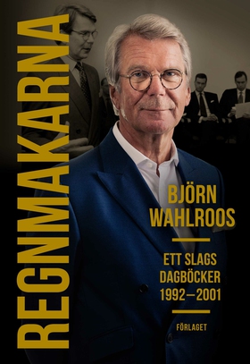 Regnmakarna (e-bok) av Björn Wahlroos