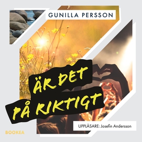 Är det på riktigt (ljudbok) av Gunilla Persson