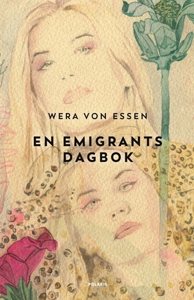 En emigrants dagbok (e-bok) av Wera von Essen