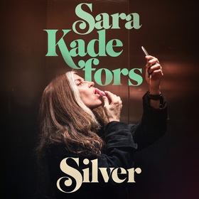 Silver (ljudbok) av Sara Kadefors