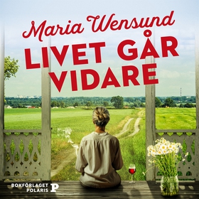 Livet går vidare (ljudbok) av Maria Wensund