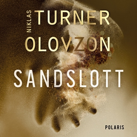 Sandslott (ljudbok) av Niklas Turner Olovzon