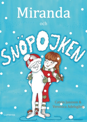 Miranda och snöpojken (e-bok) av Catrin Jansson