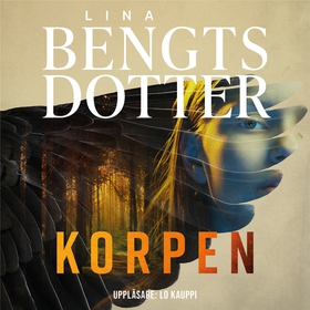 Korpen (ljudbok) av Lina Bengtsdotter