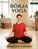 Börja yoga (lättläst)