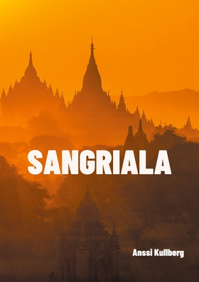 Sangriala (e-bok) av Anssi Kullberg