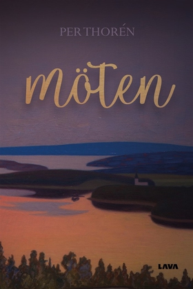 Möten (e-bok) av Per Thore´n