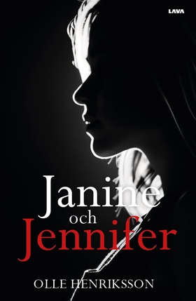 Janine och Jennifer (e-bok) av Olle Henriksson