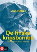 De finska krigsbarnen : Ett nordiskt familjedrama