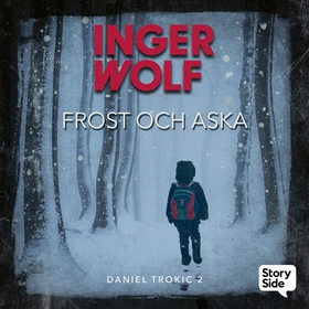 Frost och aska (ljudbok) av Inger Wolf