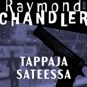 Tappaja sateessa (ljudbok) av Raymond Chandler