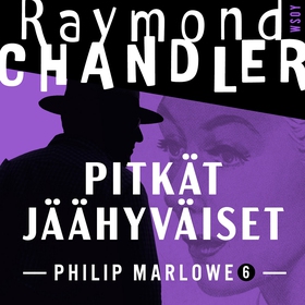 Pitkät jäähyväiset (ljudbok) av Raymond Chandle