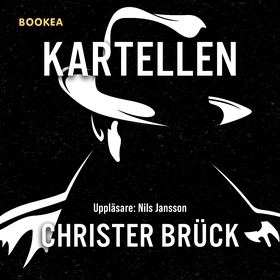 Kartellen (ljudbok) av Christer Brück