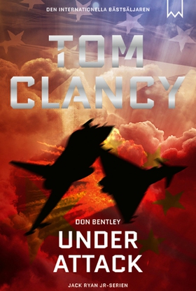 Under attack (e-bok) av Tom Clancy, Don Bentley