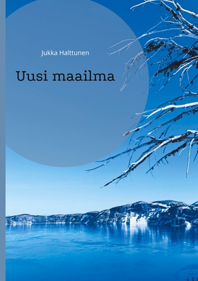 Uusi maailma (e-bok) av Jukka Halttunen