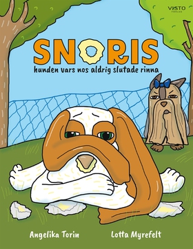 Snoris, hunden vars nos aldrig slutade rinna (e