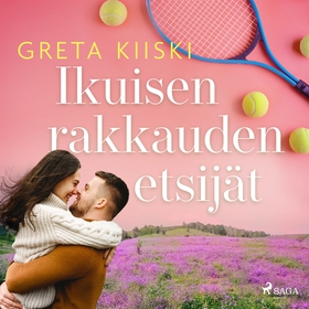 Ikuisen rakkauden etsijät (ljudbok) av Greta Ki