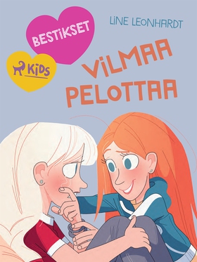 Bestikset – Vilmaa pelottaa (e-bok) av Line Leo