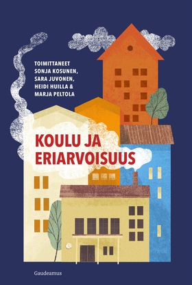 Koulu ja eriarvoisuus (e-bok) av 