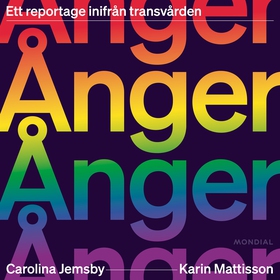 Ånger : ett reportage inifrån transvården (ljud