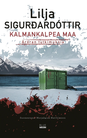 Kalmankalpea maa (e-bok) av Lilja Sigurdardótti