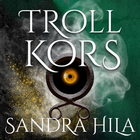 Trollkors (ljudbok) av Sandra Hila