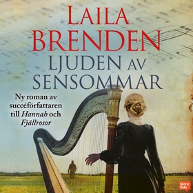 Ljuden av sensommar (ljudbok) av Laila Brenden
