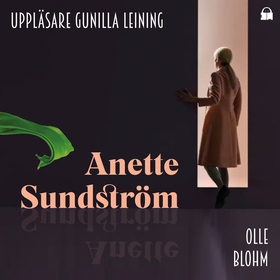 Anette Sundström (ljudbok) av Olle Blohm