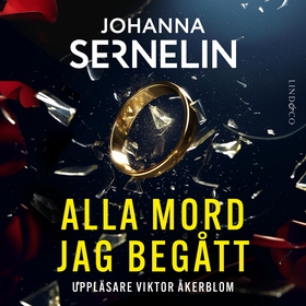 Alla mord jag begått (ljudbok) av Johanna Serne