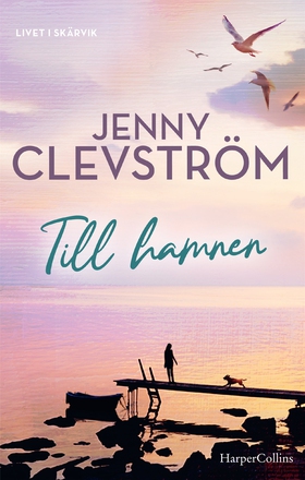Till hamnen (e-bok) av Jenny Clevström